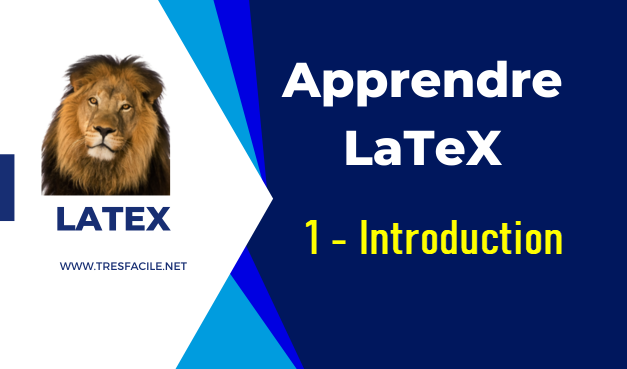 Learn latex - apprendre latex