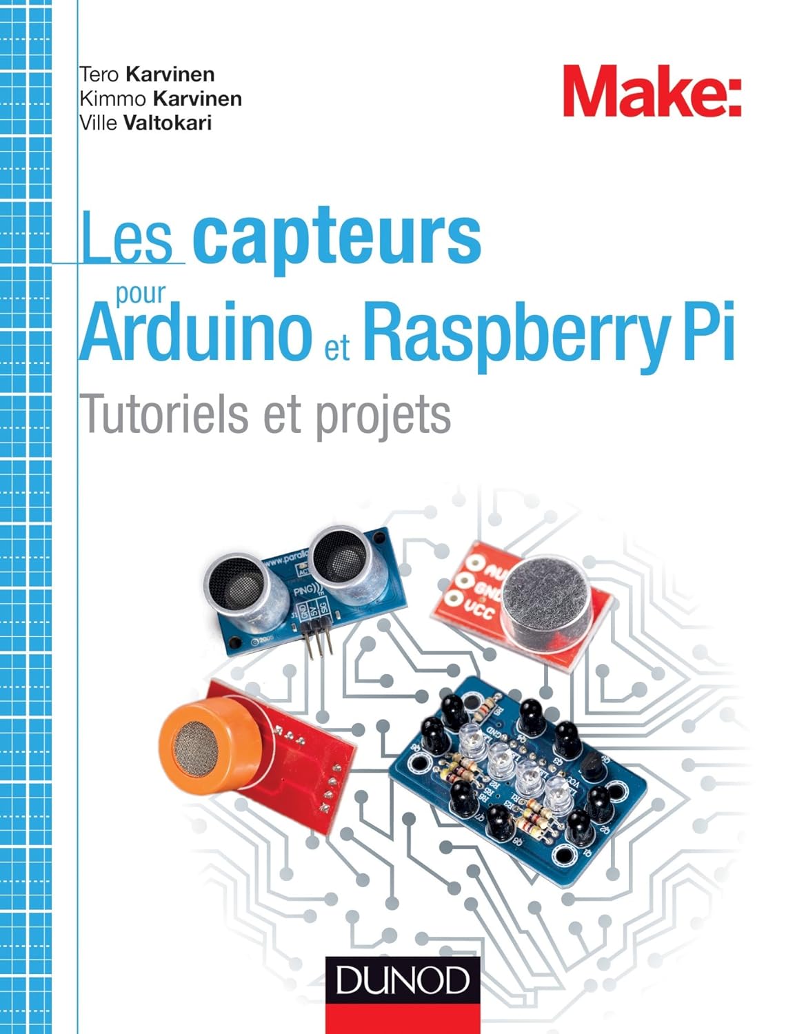 Apprendre à Utiliser Les Capteurs Pour Arduino Et Raspberry Pi Très Facile 2530