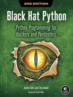 Black Hat Python, 2nd Edition: Python coding for Hackers and Pentesters