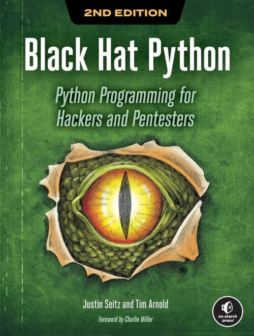 Black Hat Python, 2nd Edition: Python coding for Hackers and Pentesters